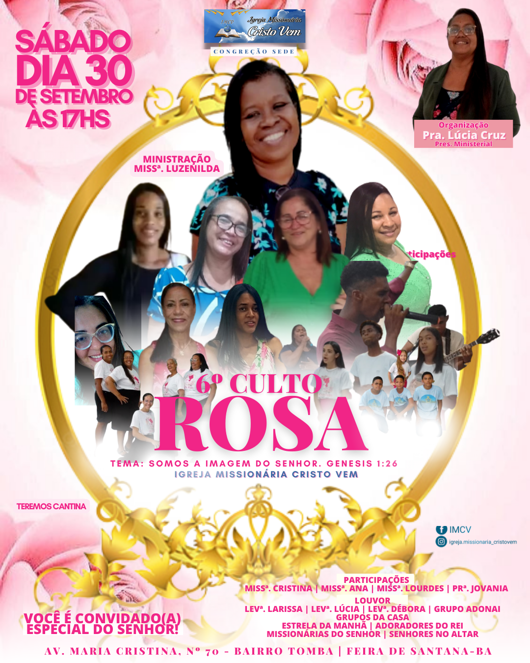 6º Culto Rosa na IMCV Sede